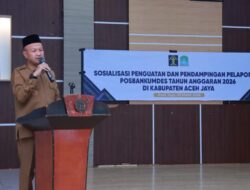 Bupati Safwandi Buka Sosialisasi Penguatan Pelaporan Posbakumdes