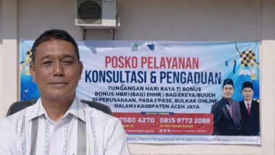 Pemkab Aceh Jaya Buka Posko Pengaduan THR dan BHR 2026 bagi Pekerja