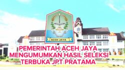 ‎Pemkab Aceh Jaya Umumkan Tiga Besar Hasil Seleksi JPT Pratama 2026